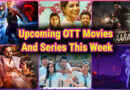 OTT Releases This Week: स्त्री 2, लव सितारा, ताजा खबर 2… इस हफ्ते ओटीटी पर रिलीज होंगी ये फिल्में और सीरीज